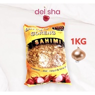 (PROMO NEW STOCKS) Bawang Goreng Sahimi 1KG Exp 30 07 2024