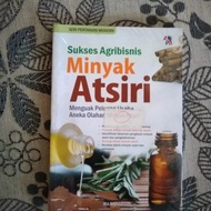 Buku Sukses Agribisnis Minyak Atsiri - Ira Widiastuti