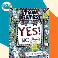 Tom Gates: Tom Gates:Yes! No. (Maybe...) by Liz Pichon (UK edition, paperback)