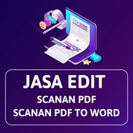 Jasa Edit FIle Scanan PDF dan Convert PDF To Word