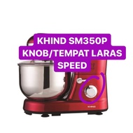 KHIND SM350P KNOB BUTTON