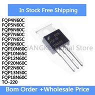 FQP 4N60C/5N60C/6N60C/7N60C/7N65C/8N60C/10N60C/10N65C/12N60C/20N60C/2N60C/13N50C/18N60C TO-220 Field