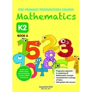 Pre-primary Preparatory Course Mathematics K2 Book A/Singapore Syllabus/Assessment Books