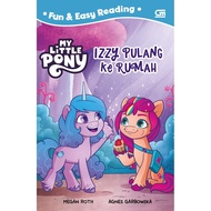 My Little Pony Children's Book: Izzy Home (Izzy Comes Home)