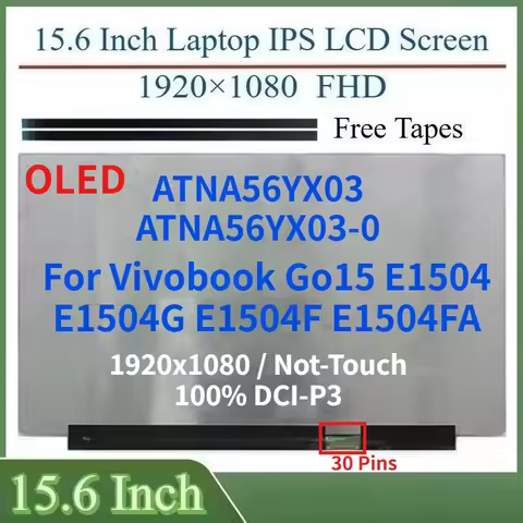 15.6"Laptop OLED LCD Screen ATNA56YX03 ATNA56YX03-0 For Vivobook Go15 E1504 E1504G E1504F E1504FA Di