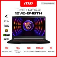 [ผ่อน0% 10 เดือน] Notebook MSI Thin GF63 12VE-048TH [15.6" FHD 144Hz/i5-12450H/ RAM 16GB / SSD512GB/RTX 4050 6GB GDDR6/ Win11Home / 2 Year Warranty (1 year Global+ 1 Year Thailand )]  โน๊ตบุ๊ค