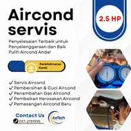 Aircond servis 2.5hp