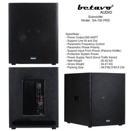 Speaker Subwoofer Aktif BETAVO SA-150 PRO SA 150 PRO 15 Inch ORIGINAL