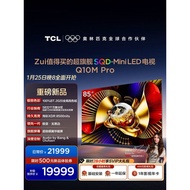 TCL TV 85Q10M Pro 85 Inch SQD-Mini LED 100% Full Bureau High Color