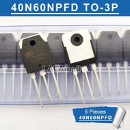 5pcs Original 40N60NPFD TO-3P 40N60FD1 40N60 SGT40N60NPFD TO3P 600V 40A IGBT Transistor for Inverter