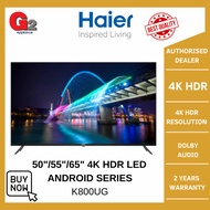 HAIER 50"/55"/65" 4K HDR LED ANDROID TV H55K800UG/H65K800UG (READY STOCK) - HAIER WARRANTY MALAYSIA