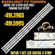 TOSHIBA 49 INCH LED TV BACKLIGHT 49L5995- 49L3965 TOSHIBA 49 INCH LED TV BACKLIGHT