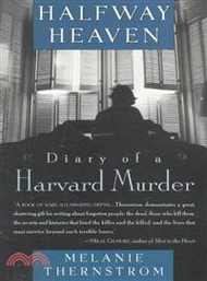 3919.Halfway Heaven ─ Diary of a Harvard Murder