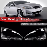 1PCS Transparent HeadLights Cover For Lexus IS250 IS300 IS350 XE20 2006-2012 Front Headlights Lens S