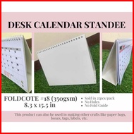 ☽ ◊ Desk Calendar Standee Foldcote #18 350gsm Desk Calendar Stand Solid FoldCote