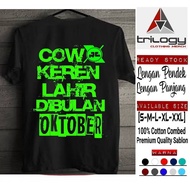 HIJAU OCTOBER BIRTH EDITION T-SHIRT COOL GUYS OCTOBER OCTOBER GREEN SCREEN PRINTING STABILO
