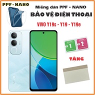 NANO - PPF sticker protects VIVO Y19s - Y19 - Y19e phones against high-quality screen breakage