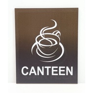 CANTEEN SIGNAGE