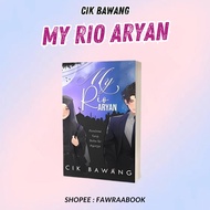 NOVEL MY RIO ARYAN - CIK BAWANG