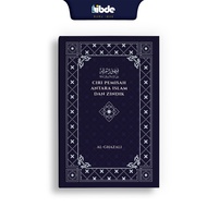 IBDE Ciri Pemisah Antara Islam dan Zindik IMAM AL-GHAZALI Edisi Bahasa Melayu