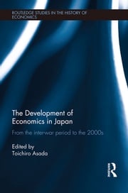 The Development of Economics in Japan Toichiro Asada