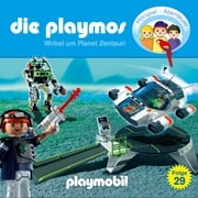 Die Playmos - Das Original Playmobil Hörspiel, Folge 29: Wirbel um Planet Zentauri Simon X. Rost