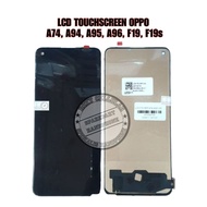 LCD TOUCHSCREEN OPPO A74 A94 A95 A96 F19 F19S F19 PRO Original