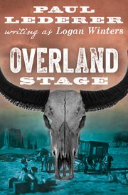 Overland Stage Paul Lederer