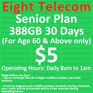 [Eight] $5 Senior Plan 388GB / 30 Days / Recharge Plan / Renewal / Mobile Topup [Eight Telecom]