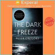 The Dark Freeze by Peter Gregory (UK edition, paperback)
