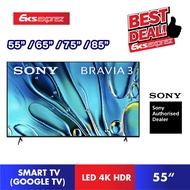 Sony S30 (55"/65"/75"85")  K-55S30 /K-65S30/ K-75S30 / K-85S30 BRAVIA 3 class LED 4K HDR Google TV (