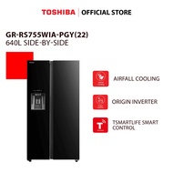 Toshiba GR-RS755WIA-PGY(22) 640L Side-By-Side Door Origin Inverter Refrigerator (Glass Black)