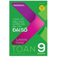 Book - Consolidate Knowledge and Practice Solving Algebra and Math Exercises Grade 9 (By Topic)