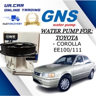 GNS WATER PUMP TOYOTA COROLLA EE100 , EE111 100% HIGH QUALITY READY STOCK IN MALAYSIA