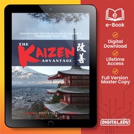The Kaizen Advantage- Understand The Principle of Kaizen and Transform Your Life [ PDF ]