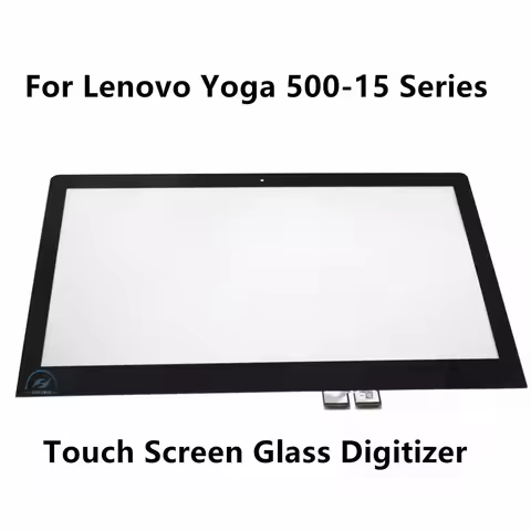 For Lenovo Yoga 500-15IBD 80N6 Yoga 500-15ISK 80R6 Yoga 500-15IHW 80N7 Touch Screen Panel Digitizer 
