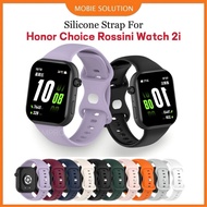 Strap For Honor Choice Rossini Watch 2i / Honor Choice Watch 2i Silicone Strap Color Wristbands Repl