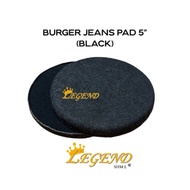 LEGEND BURGER JEANS PAD 5” (BLACK)