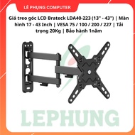 Brateck LDA40-223 LCD TV Mount (13" - 43") | 17 - 43 Inch Screen |VESA 75 / 100 / 200 / 227 |Load ca