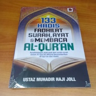 133 HADIS FADHILAT SURAH,AYAT DAN MEMBACA AL-QURAN