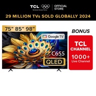 TCL AI Smart Google TV C655 4K QLED | 75inch 85inch 98 inch |  ONKYO 2.1ch | Eye Care