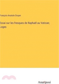 186038.Essai sur les fresques de Raphaël au Vatican; Loges