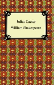 Julius Caesar William Shakespeare