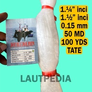 Shrimp Net 0.15 1.1/4B & 1.1/2B 50x100 TATE - DHOLPIN