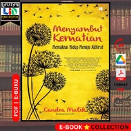 Menyambut Kematian Memaknai Hidup Menuju Akhirat ebuku | ebook | e buku