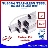 SUCCESS SUS304 Stainless Steel Tube Square Hollow Besi Keluli Square Besi Hollow 304 不锈钢方管 □1” ~ □1 1/4”DIY Custom Size