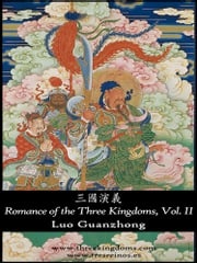 Romance of the Three Kingdoms, vol II Luo Guanzhong