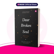 Dear Broken Soul, Return Home to God by Liyana Musfirah & Maimunah Mosli