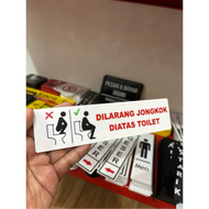 tulisan dilarang jongkok diatas toilet sign toilet duduk