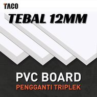 PVC FOAM BOARD 12MM UKURAN 40X80